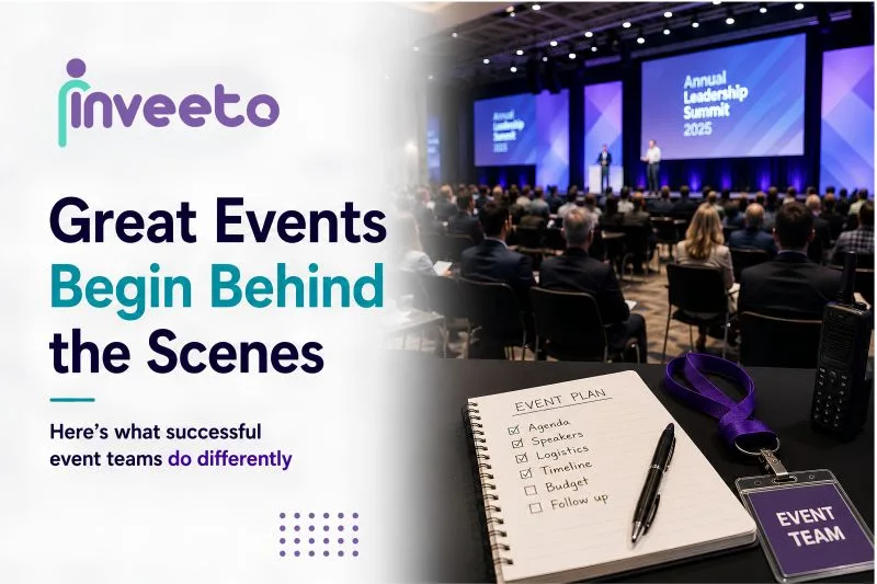 Great events begin behind the scenes (Inveeto on LinkedIn)
